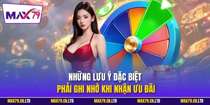 Những lưu ý đặc biệt phải ghi nhớ khi nhận ưu đãi