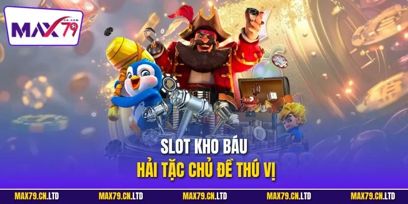 Slot kho báu hải tặc chủ đề thú vị